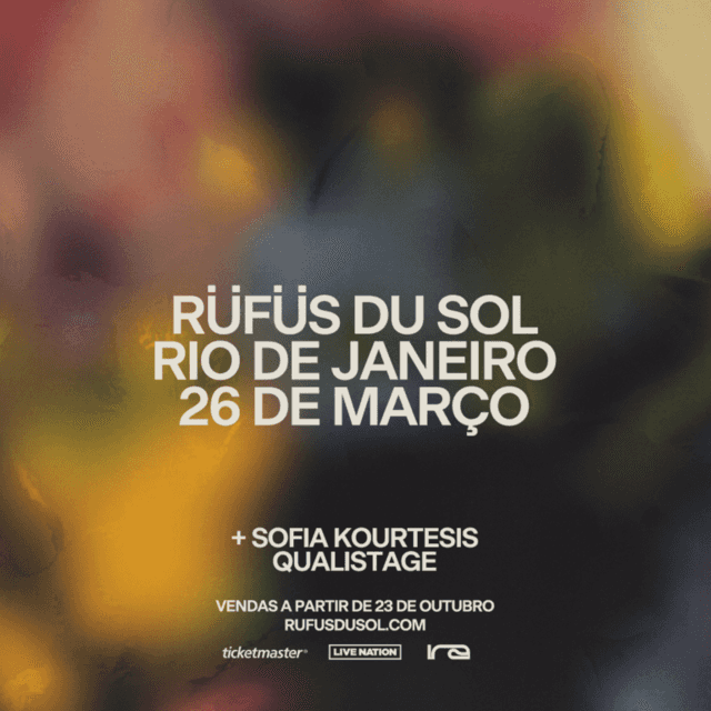 Rufus du Sol Rio de Janeiro 2025